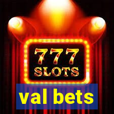 val bets